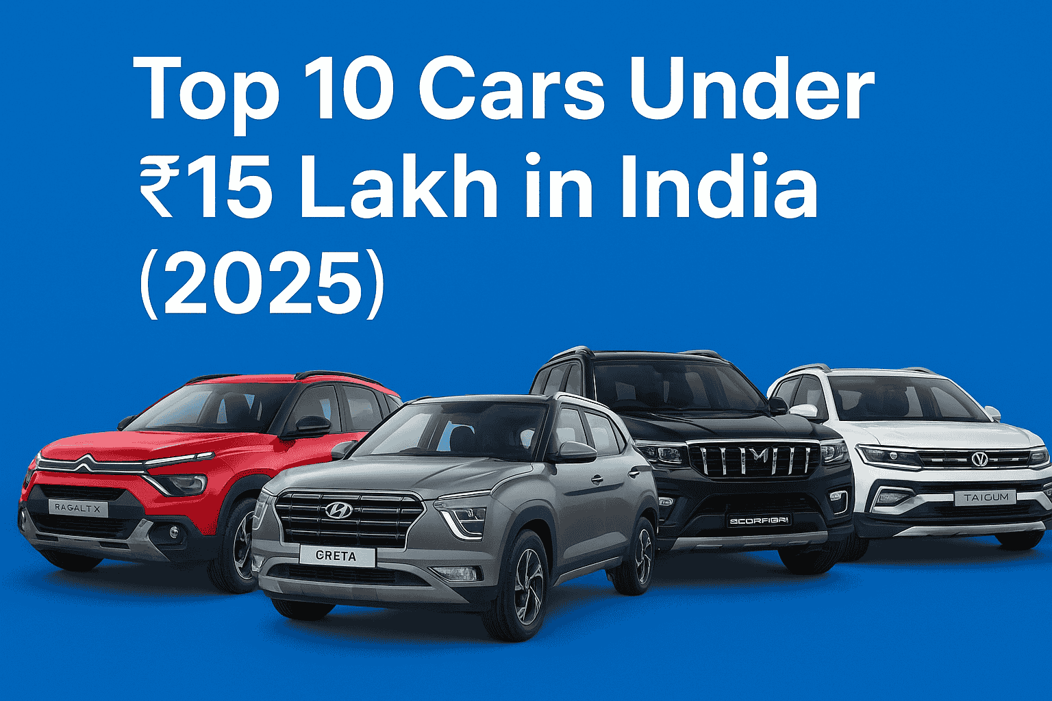 Top 10 Cars Under ₹15 Lakh